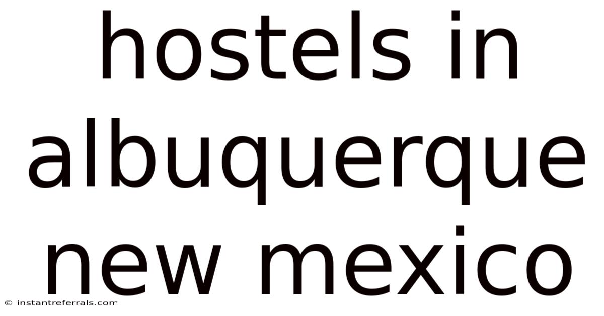Hostels In Albuquerque New Mexico