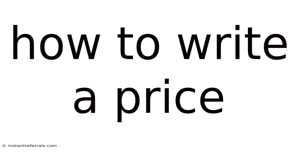 How To Write A Price