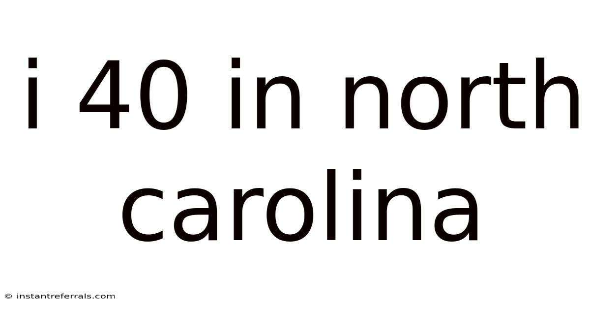 I 40 In North Carolina
