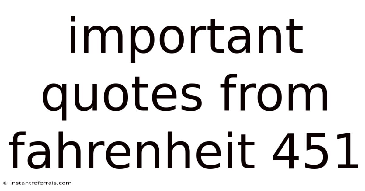Important Quotes From Fahrenheit 451