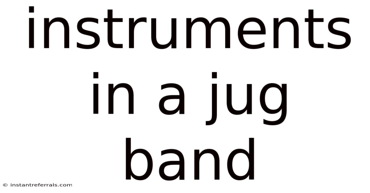 Instruments In A Jug Band