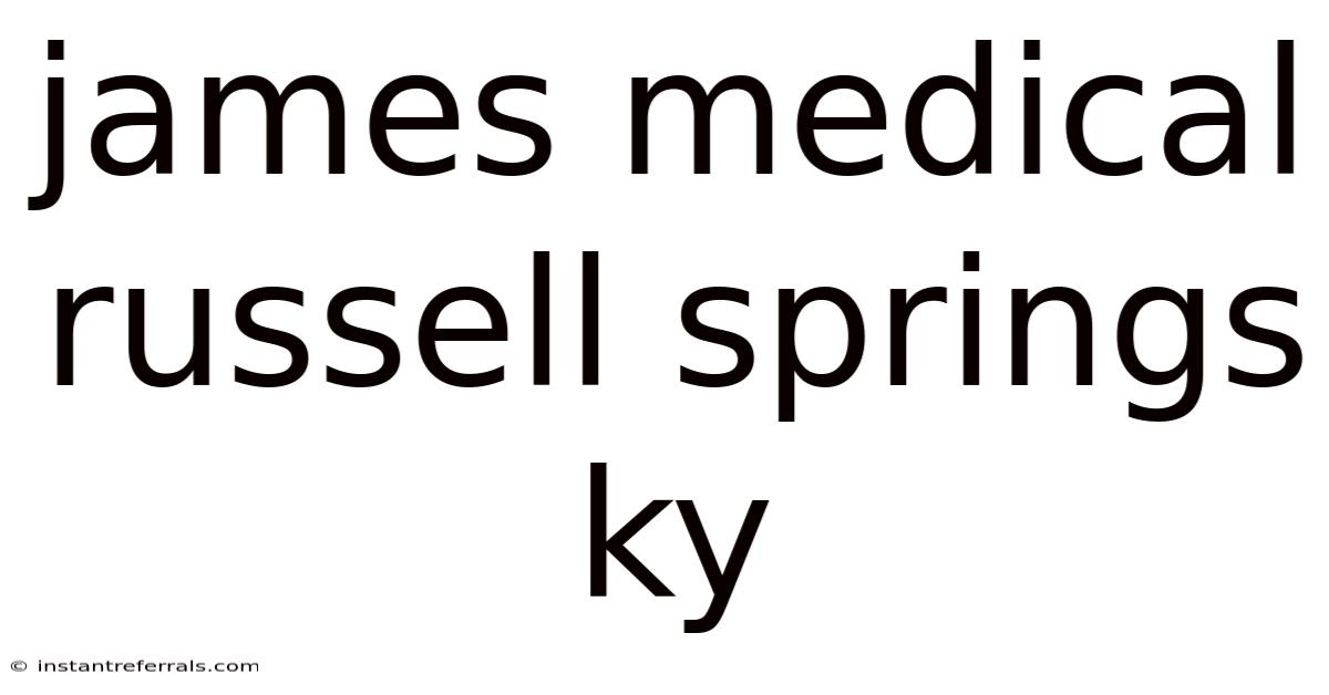James Medical Russell Springs Ky
