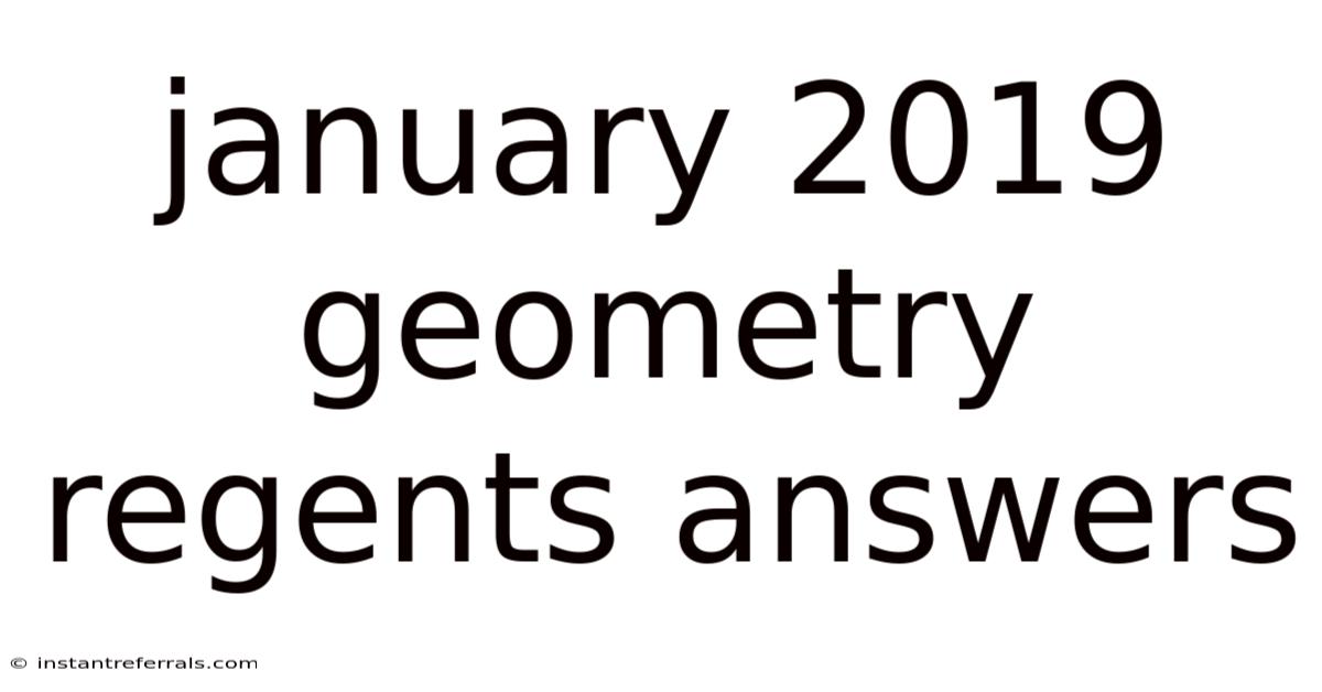 January 2019 Geometry Regents Answers