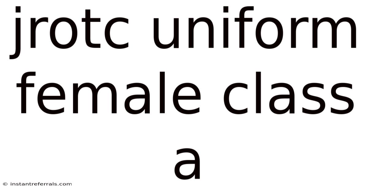 Jrotc Uniform Female Class A
