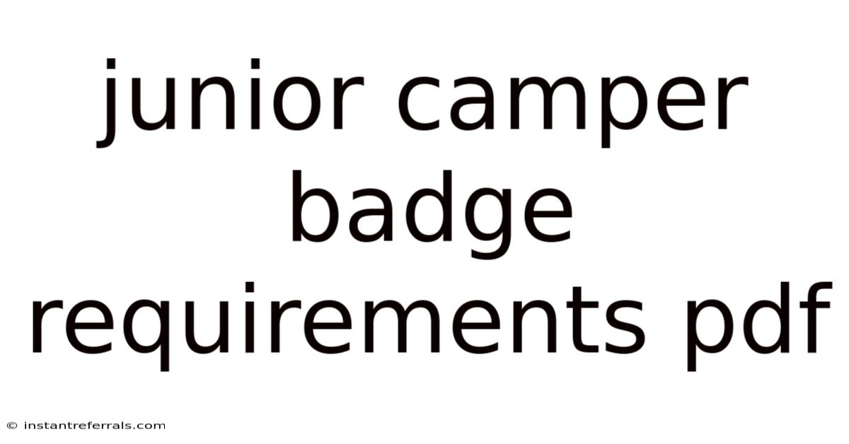 Junior Camper Badge Requirements Pdf