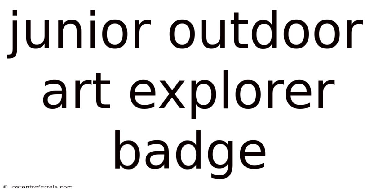 Junior Outdoor Art Explorer Badge