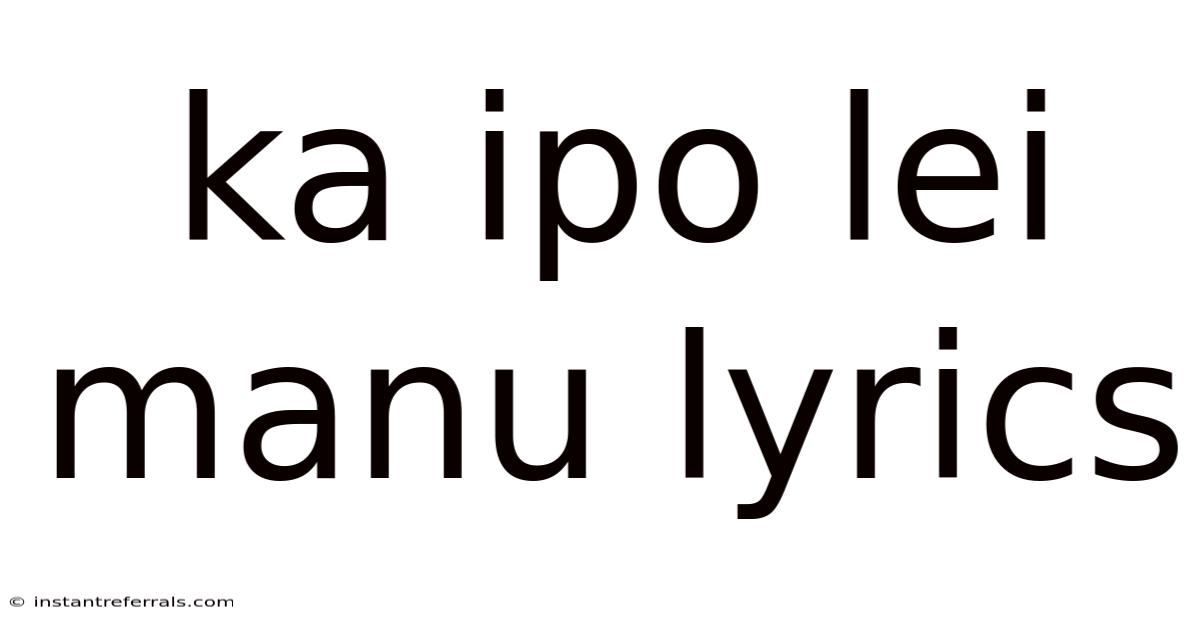 Ka Ipo Lei Manu Lyrics