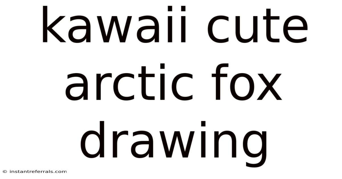 Kawaii Cute Arctic Fox Drawing