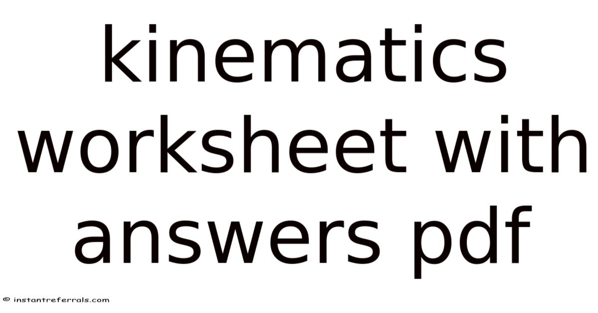 Kinematics Worksheet With Answers Pdf
