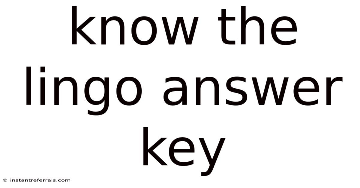 Know The Lingo Answer Key