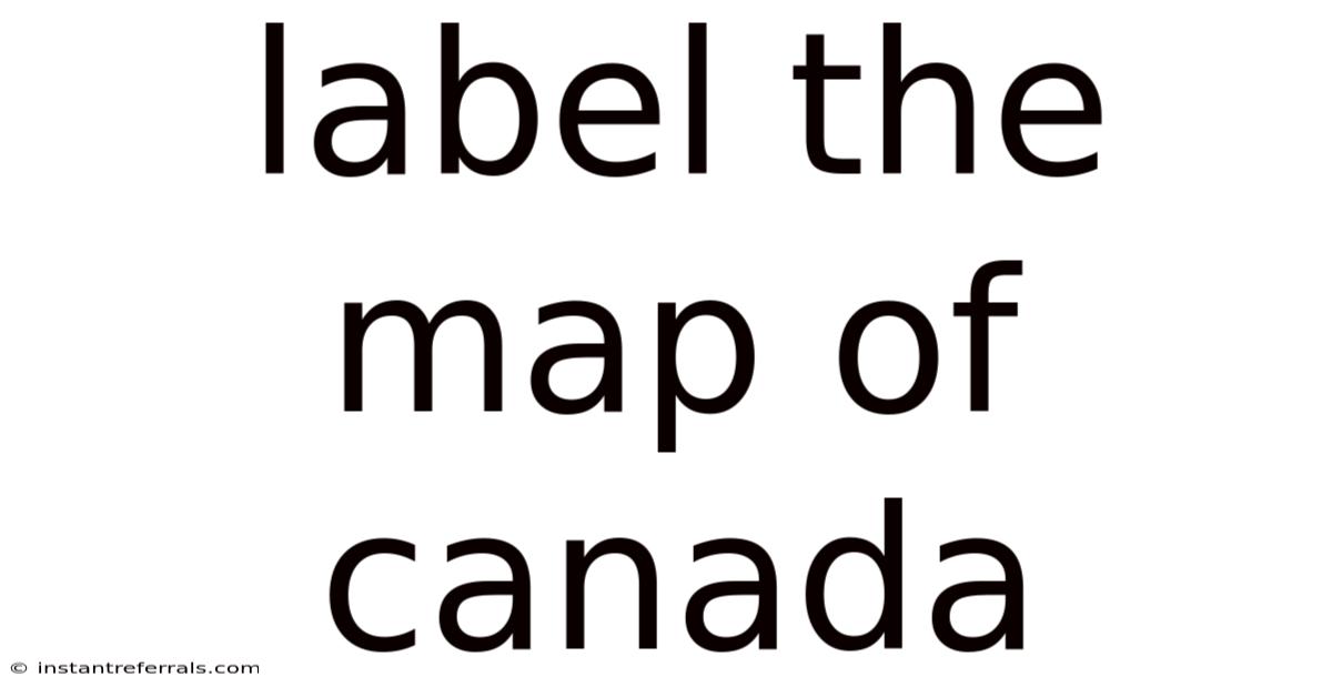 Label The Map Of Canada