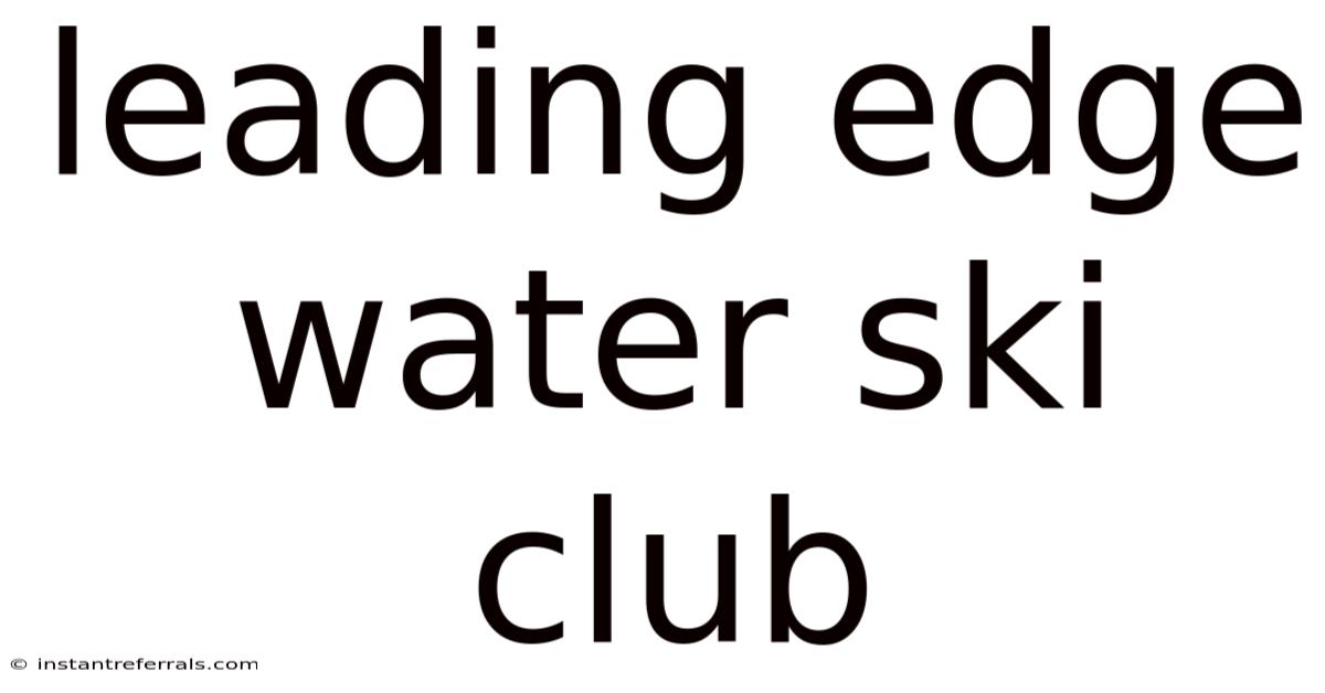 Leading Edge Water Ski Club