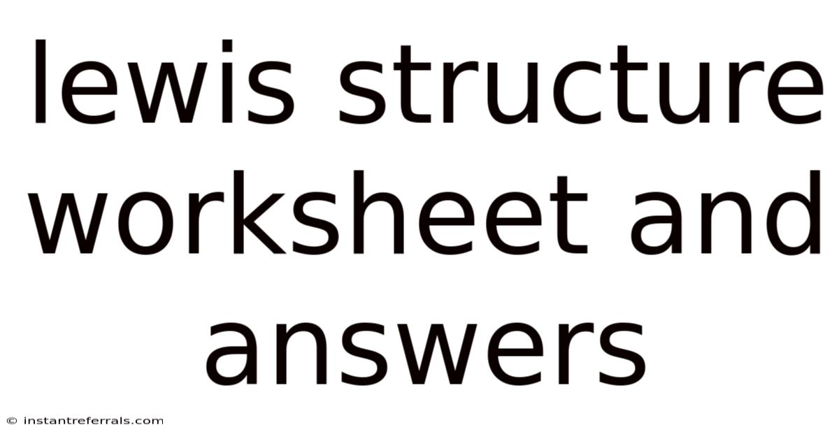 Lewis Structure Worksheet And Answers
