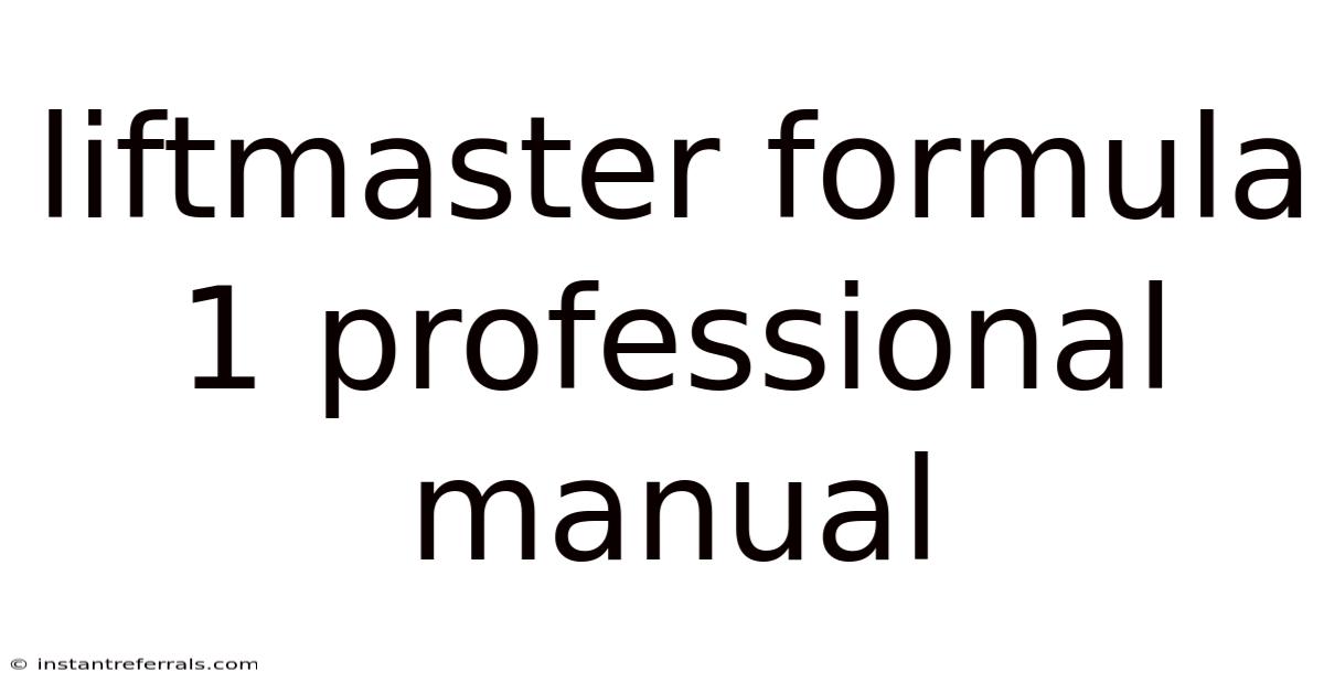Liftmaster Formula 1 Professional Manual