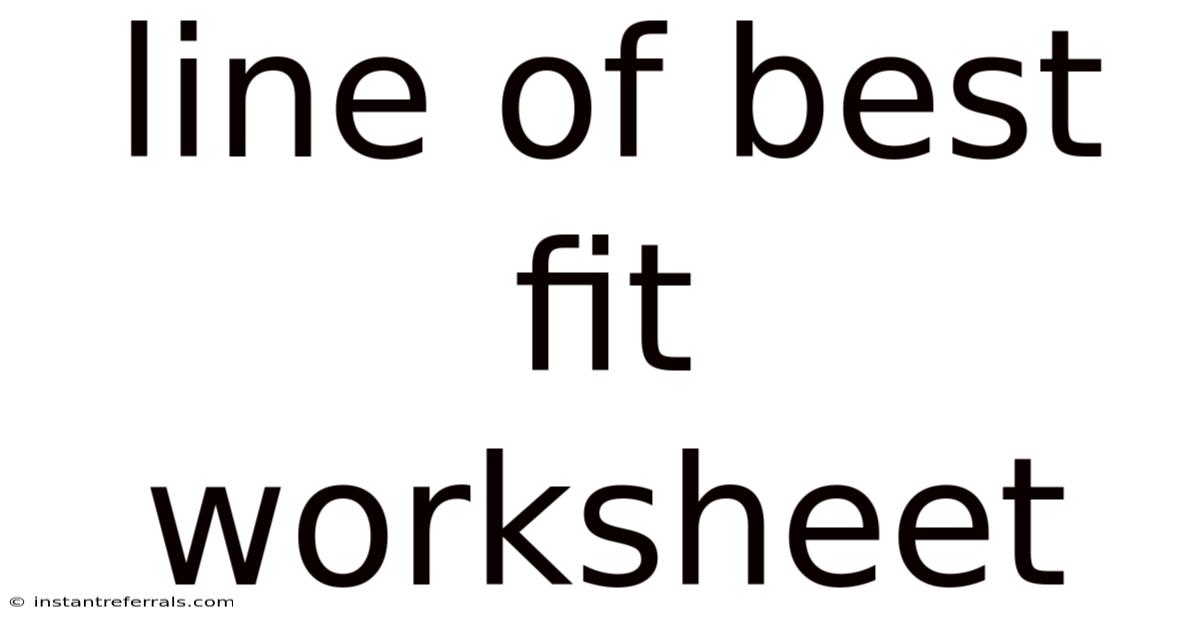 Line Of Best Fit Worksheet
