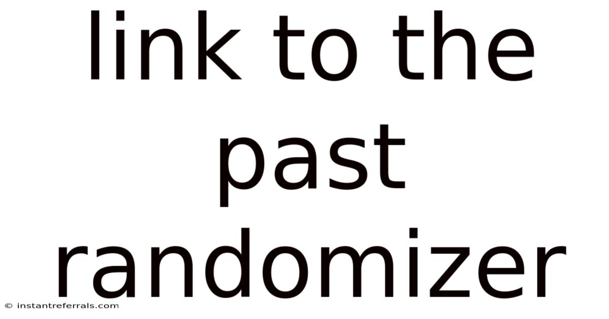 Link To The Past Randomizer