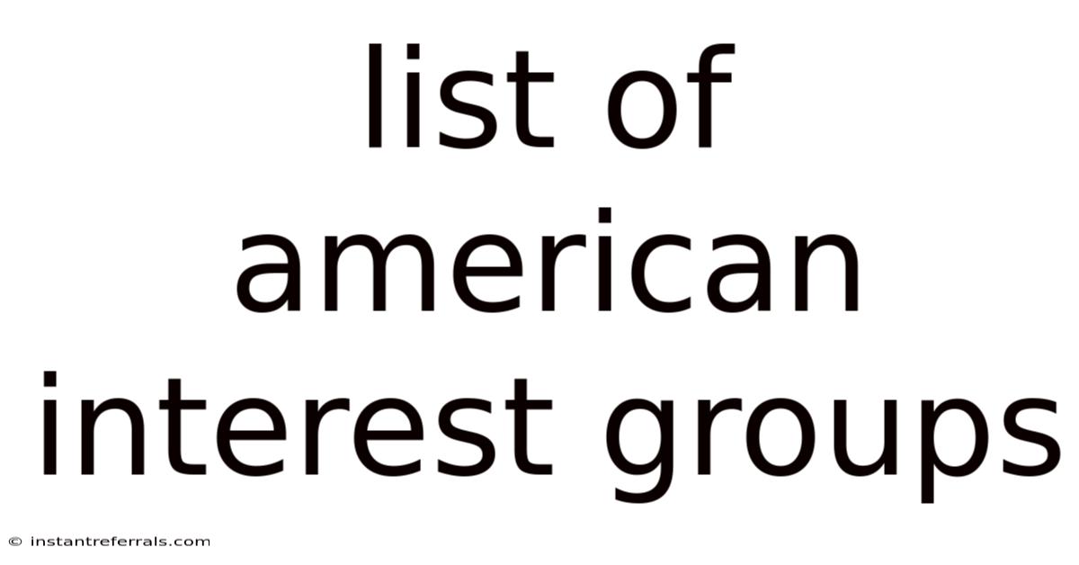 List Of American Interest Groups