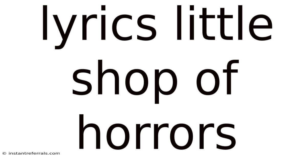 Lyrics Little Shop Of Horrors