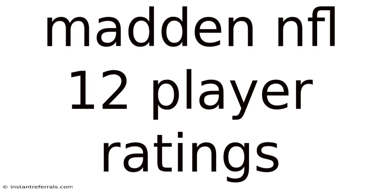 Madden Nfl 12 Player Ratings