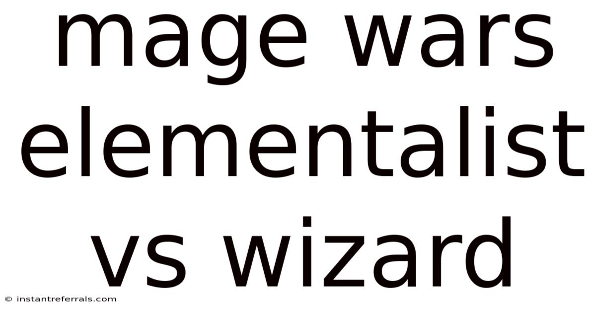 Mage Wars Elementalist Vs Wizard
