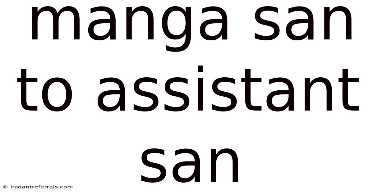 Manga San To Assistant San
