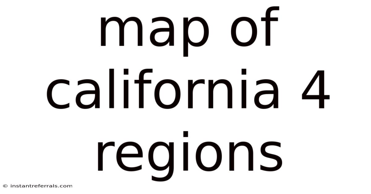 Map Of California 4 Regions