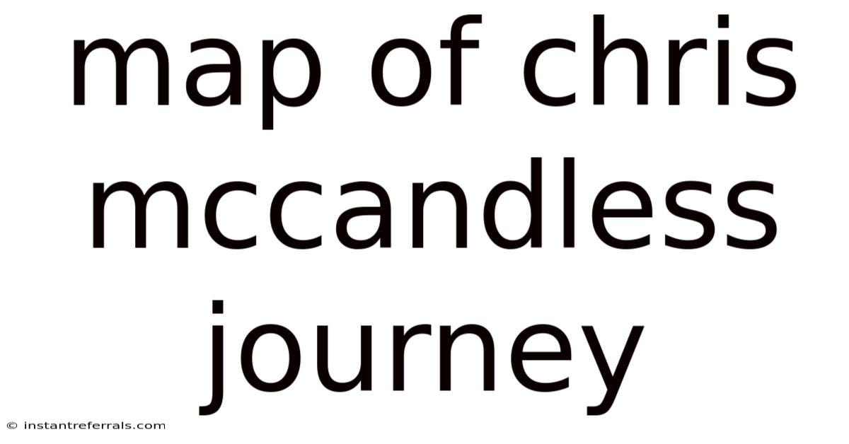 Map Of Chris Mccandless Journey