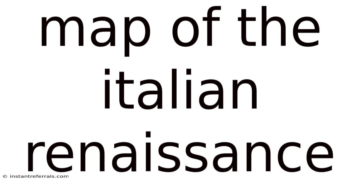 Map Of The Italian Renaissance
