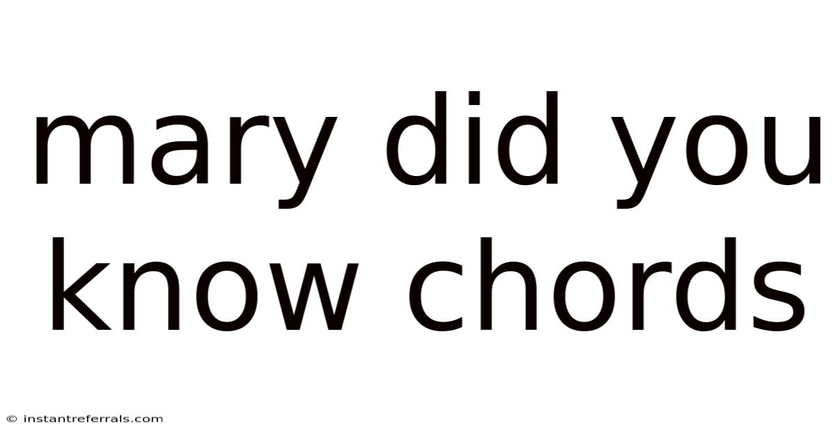 Mary Did You Know Chords