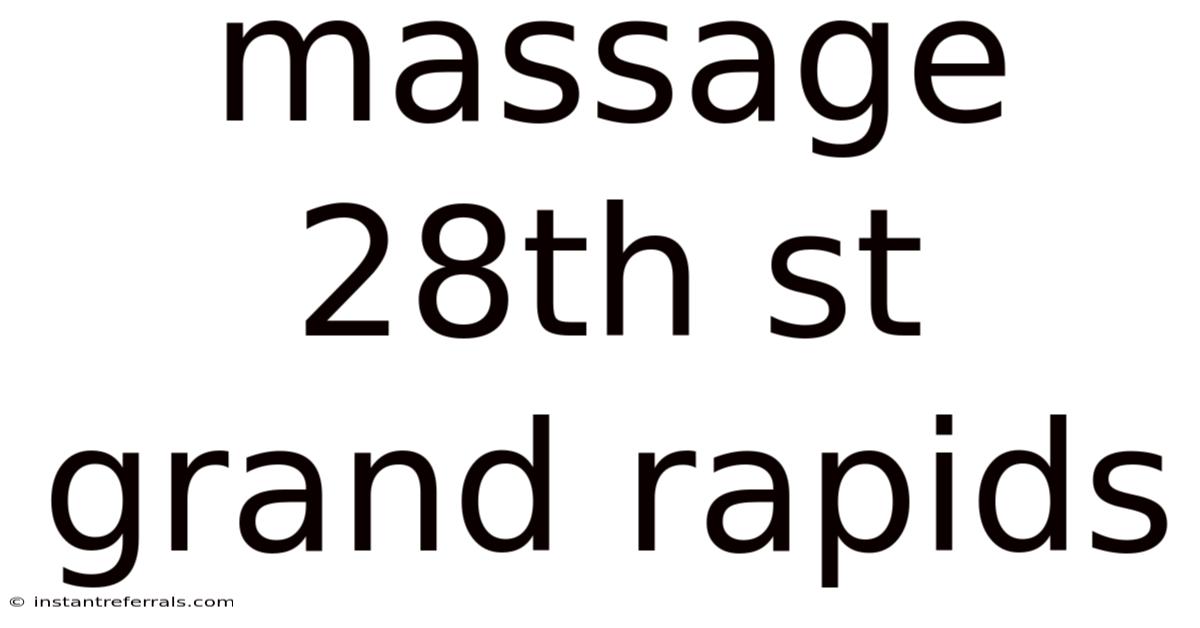 Massage 28th St Grand Rapids