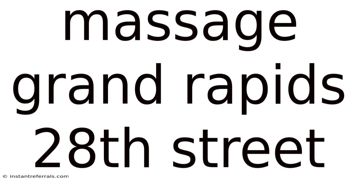 Massage Grand Rapids 28th Street