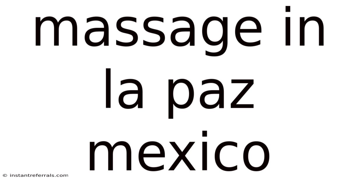Massage In La Paz Mexico