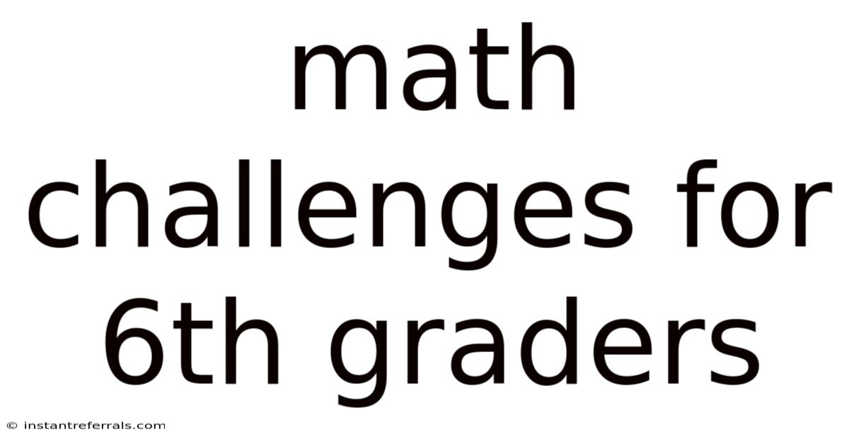 Math Challenges For 6th Graders