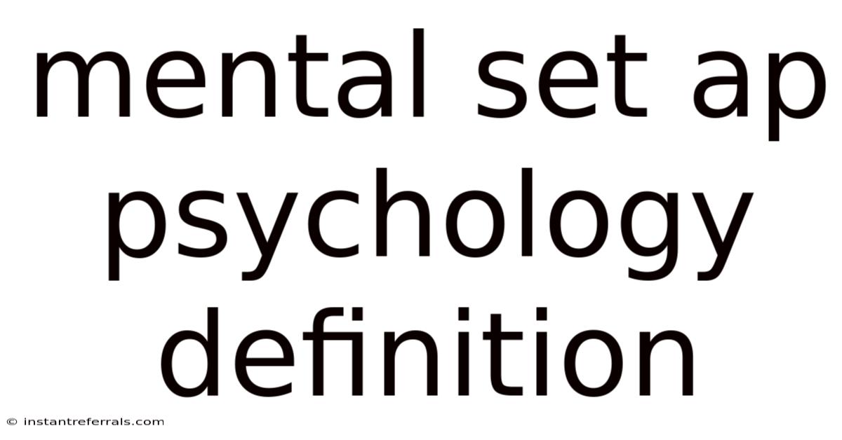 Mental Set Ap Psychology Definition