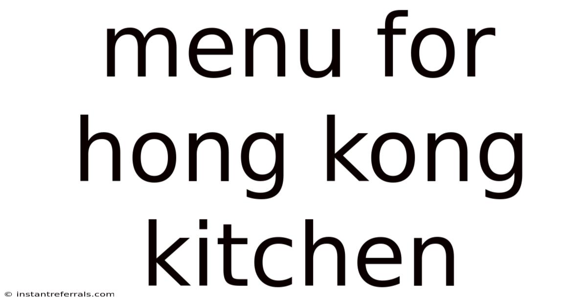 Menu For Hong Kong Kitchen