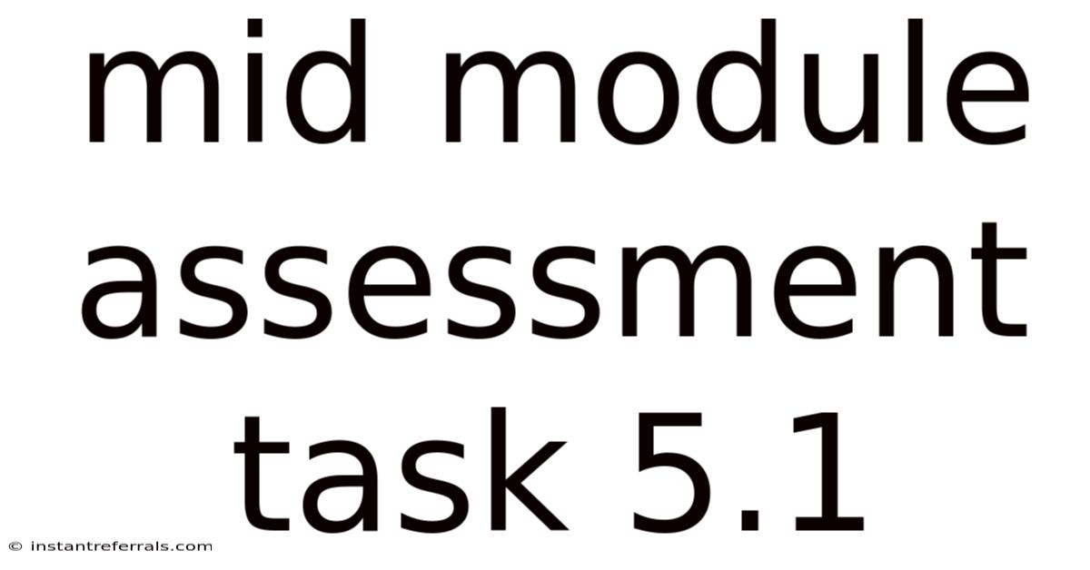 Mid Module Assessment Task 5.1