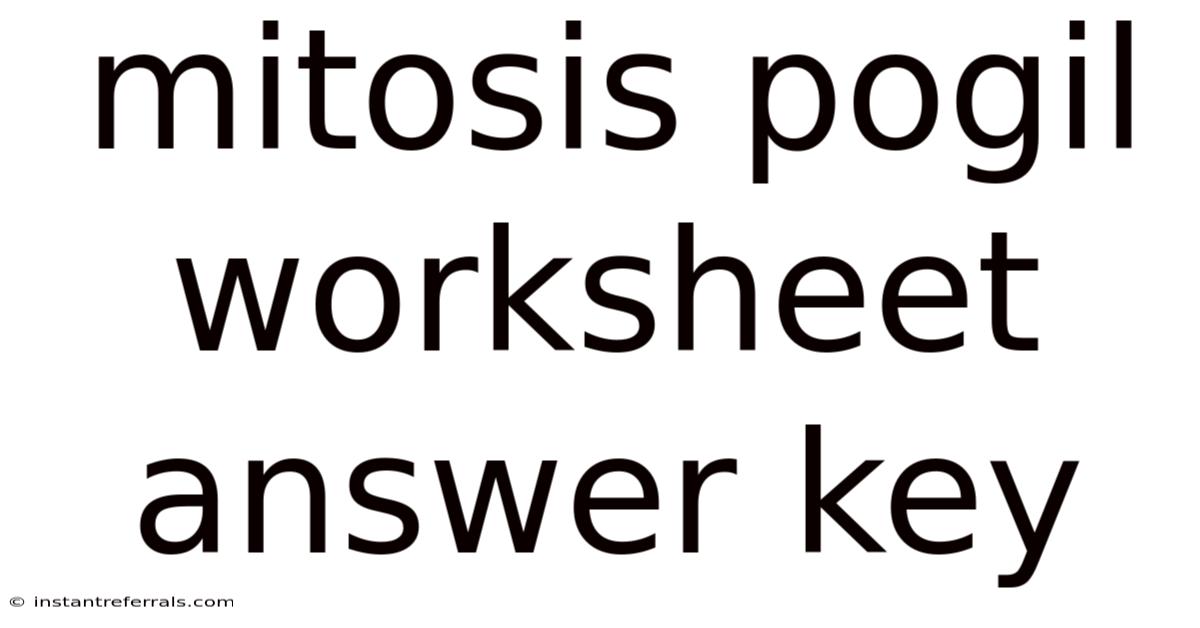 Mitosis Pogil Worksheet Answer Key