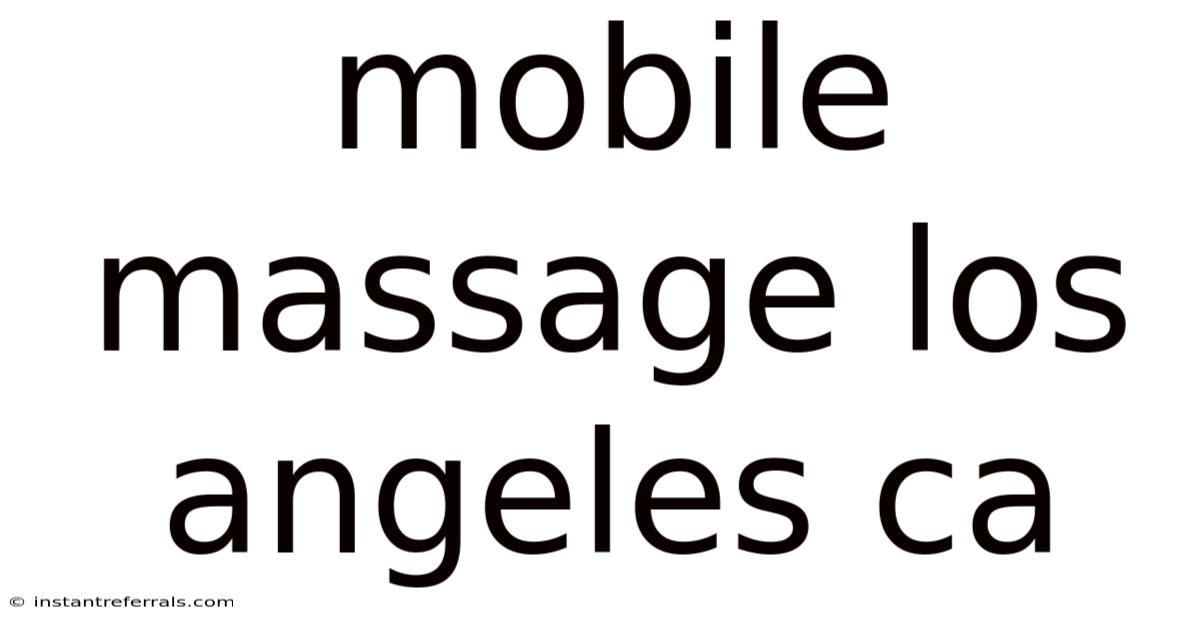 Mobile Massage Los Angeles Ca