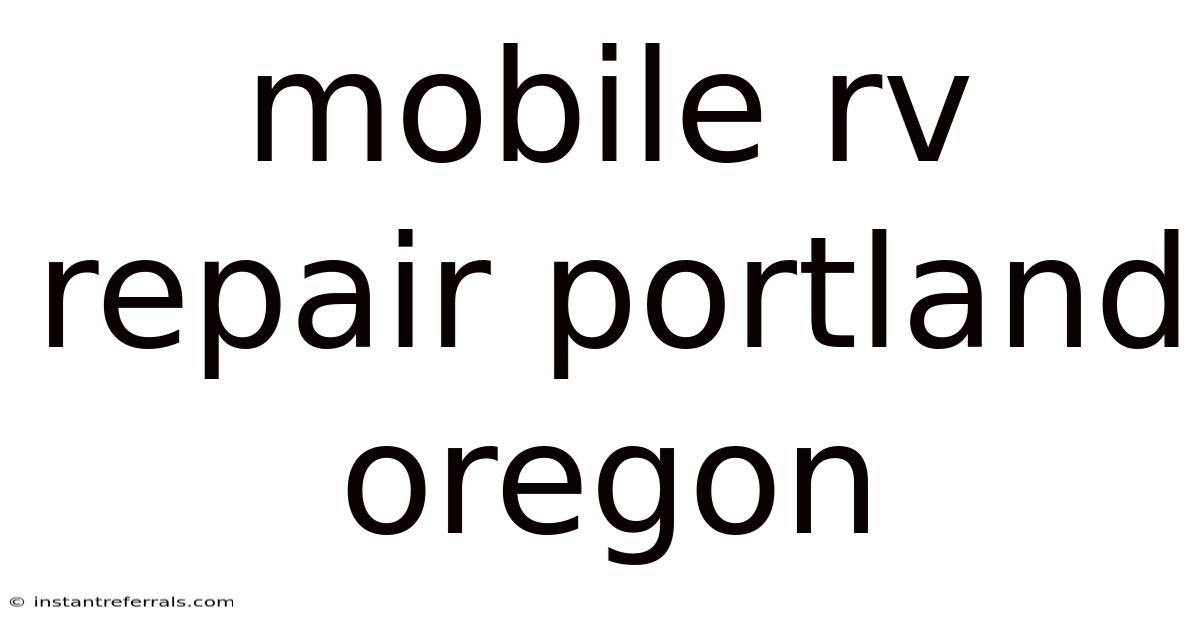 Mobile Rv Repair Portland Oregon
