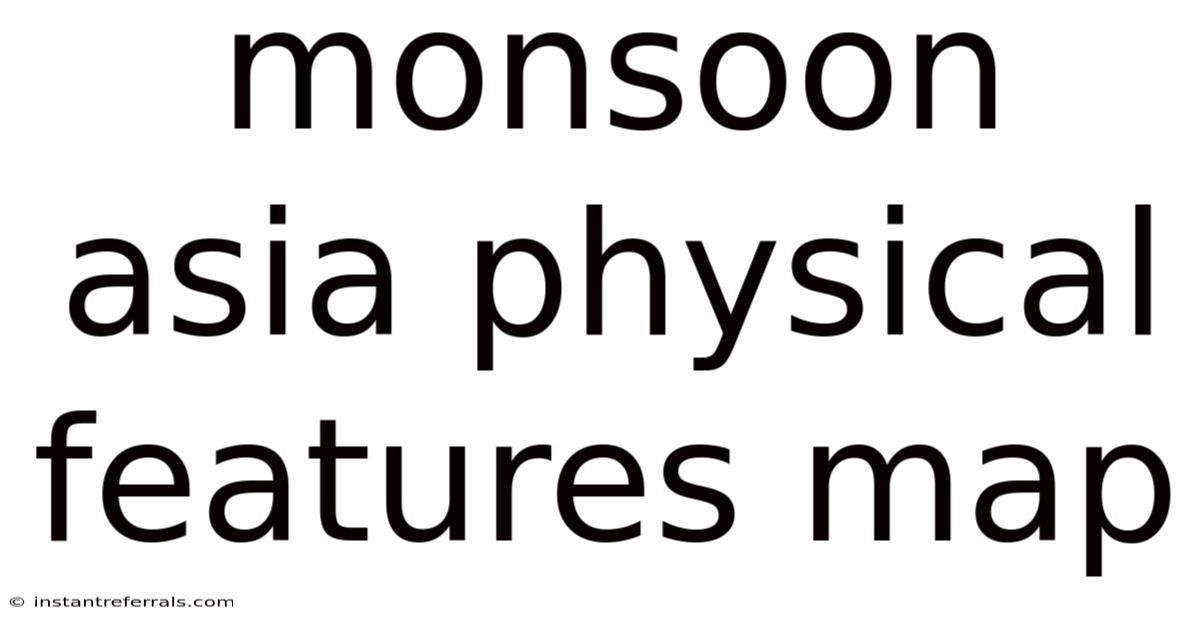 Monsoon Asia Physical Features Map