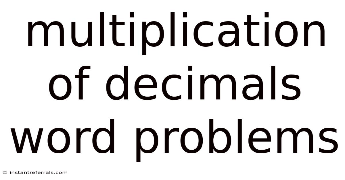 Multiplication Of Decimals Word Problems