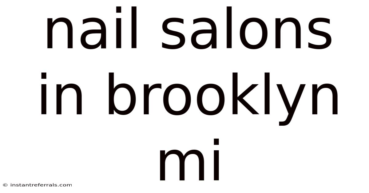 Nail Salons In Brooklyn Mi