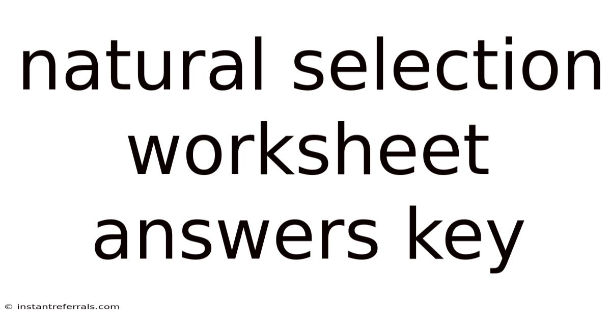 Natural Selection Worksheet Answers Key