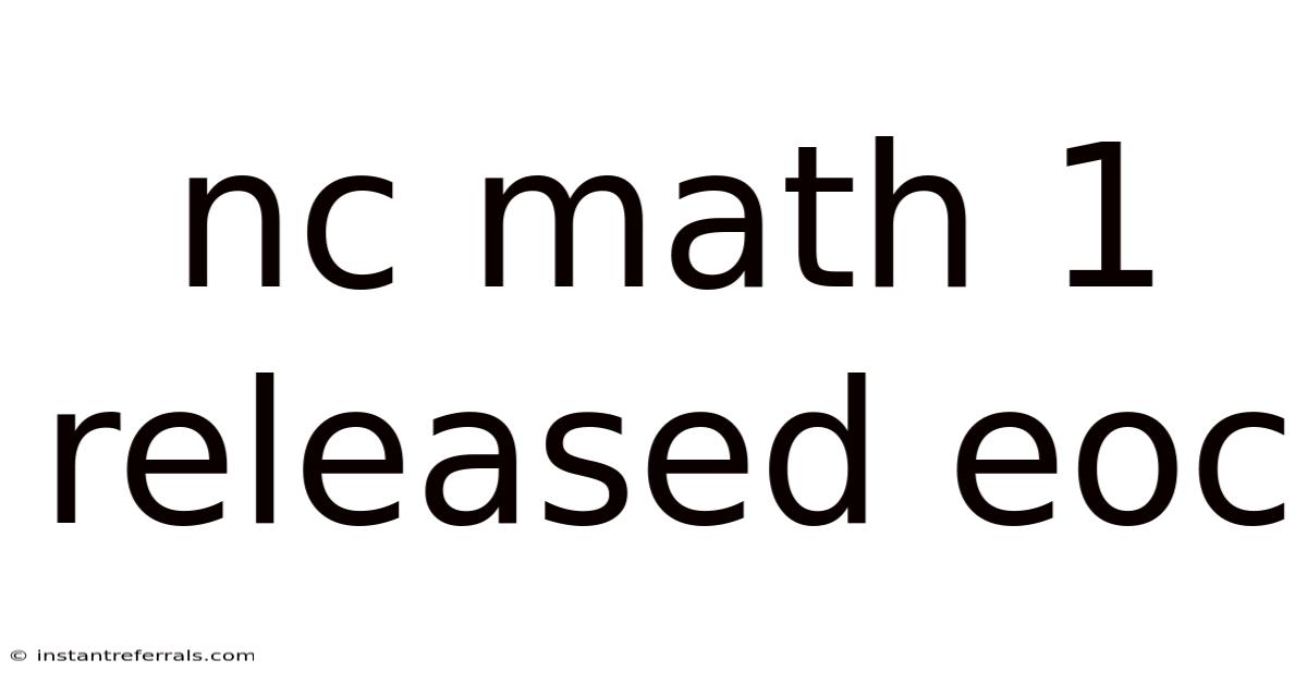 Nc Math 1 Released Eoc