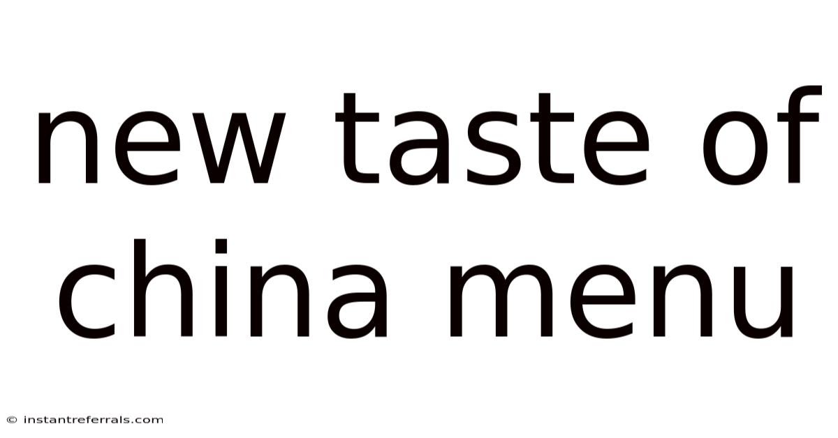 New Taste Of China Menu