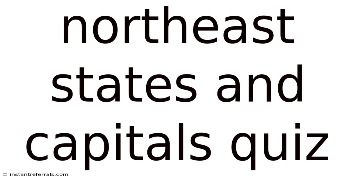 Northeast States And Capitals Quiz