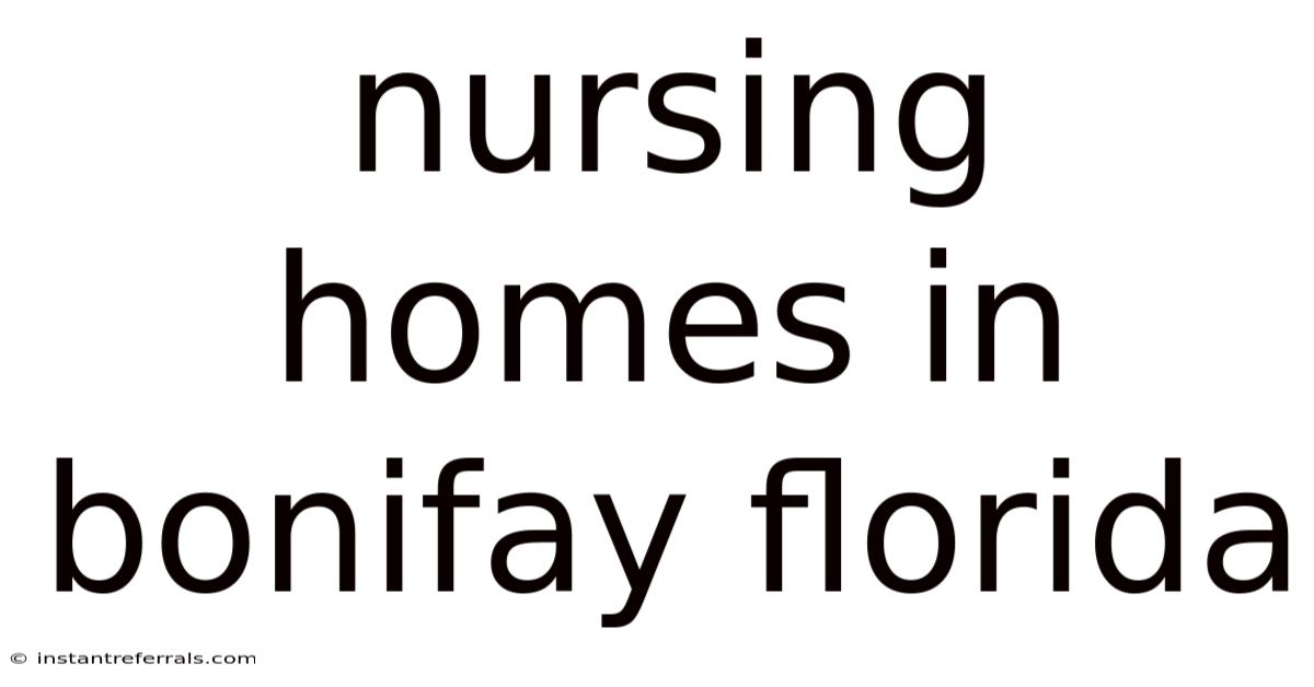Nursing Homes In Bonifay Florida