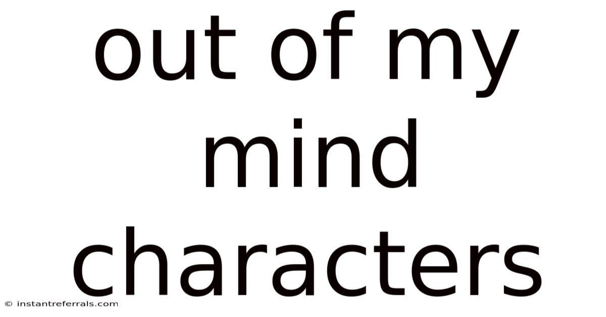 Out Of My Mind Characters