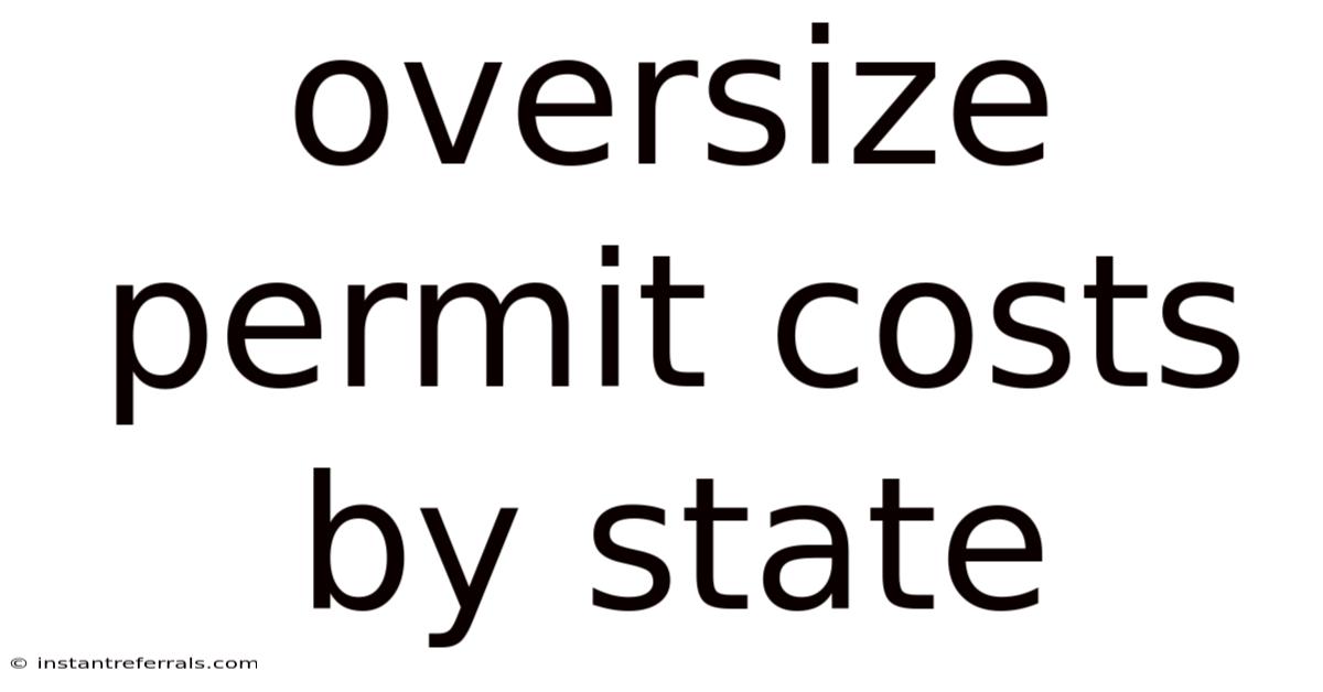 Oversize Permit Costs By State