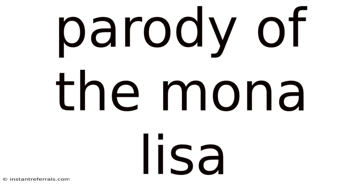 Parody Of The Mona Lisa